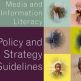 اليونسكو تُصدر المبادئ التوجيهية لسياسة واستراتيجية الثقافة الاعلامية والمعلوماتية